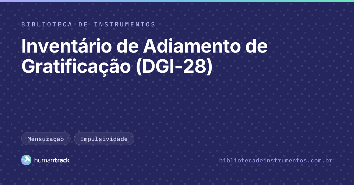 DGI-28: aplicação e interpretação | HumanTrack