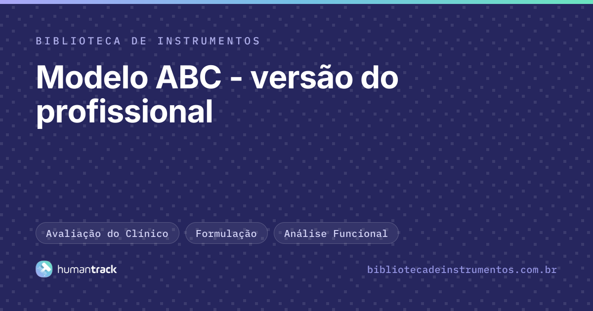 Modelo ABC - versão do profissional… | HumanTrack